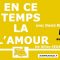 En ce temps là l’amour