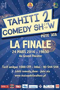 200 affiche tahiti comedy show 2016